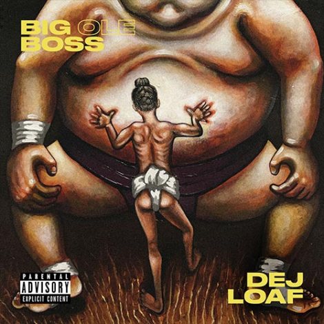 dej-loaf-big-ole-boss.jpg